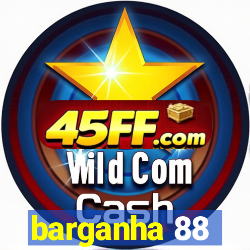 barganha 88